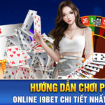 hướng dẫn chơi poker online i9bet